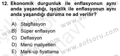 İktisadi Düşünceler Tarihi Dersi 2018 - 2019 Yılı (Final) Dönem Sonu Sınav Soruları 12. Soru