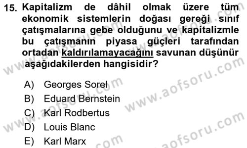İktisadi Düşünceler Tarihi Dersi 2018 - 2019 Yılı (Final) Dönem Sonu Sınav Soruları 15. Soru