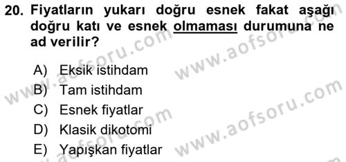 İktisadi Düşünceler Tarihi Dersi 2018 - 2019 Yılı (Final) Dönem Sonu Sınav Soruları 20. Soru