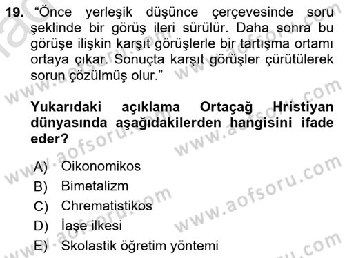İktisadi Düşünceler Tarihi Dersi 2019 - 2020 Yılı (Vize) Ara Sınav Soruları 19. Soru