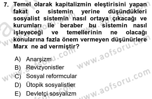 İktisadi Düşünceler Tarihi Dersi Ara Sınavı Deneme Sınav Soruları 7. Soru