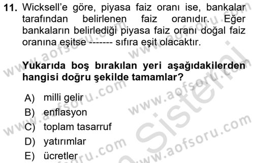 İktisadi Düşünceler Tarihi Dersi 2019 - 2020 Yılı (Final) Dönem Sonu Sınav Soruları 11. Soru