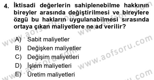İktisadi Düşünceler Tarihi Dersi 2019 - 2020 Yılı (Final) Dönem Sonu Sınav Soruları 4. Soru