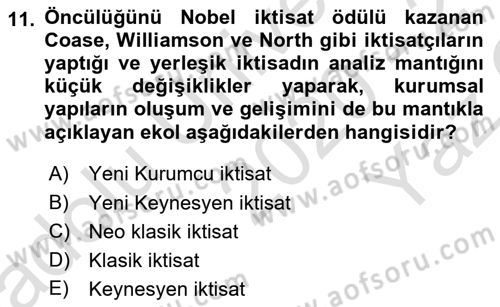 İktisadi Düşünceler Tarihi Dersi 2020 - 2021 Yılı Yaz Okulu Sınav Soruları 11. Soru