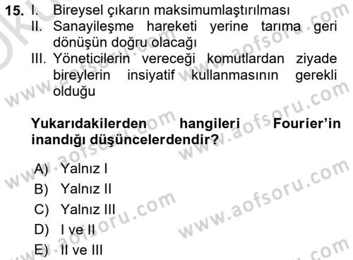 İktisadi Düşünceler Tarihi Dersi 2020 - 2021 Yılı Yaz Okulu Sınav Soruları 15. Soru