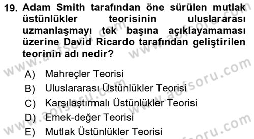 İktisadi Düşünceler Tarihi Dersi 2020 - 2021 Yılı Yaz Okulu Sınav Soruları 19. Soru
