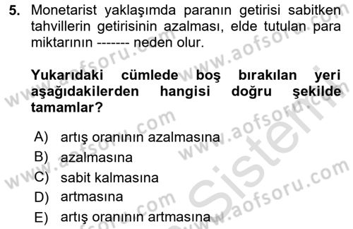 İktisadi Düşünceler Tarihi Dersi 2020 - 2021 Yılı Yaz Okulu Sınav Soruları 5. Soru