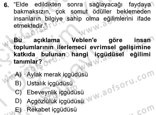 İktisadi Düşünceler Tarihi Dersi 2020 - 2021 Yılı Yaz Okulu Sınav Soruları 6. Soru