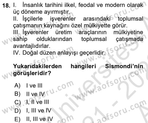 İktisadi Düşünceler Tarihi Dersi 2021 - 2022 Yılı (Vize) Ara Sınav Soruları 18. Soru