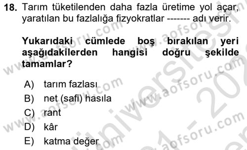 İktisadi Düşünceler Tarihi Dersi 2021 - 2022 Yılı (Final) Dönem Sonu Sınav Soruları 18. Soru