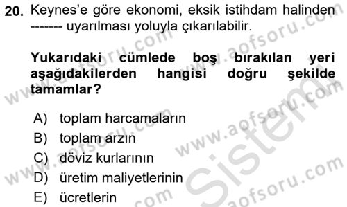 İktisadi Düşünceler Tarihi Dersi 2021 - 2022 Yılı (Final) Dönem Sonu Sınav Soruları 20. Soru
