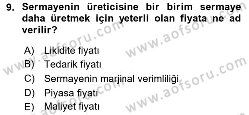 İktisadi Düşünceler Tarihi Dersi 2021 - 2022 Yılı (Final) Dönem Sonu Sınav Soruları 9. Soru