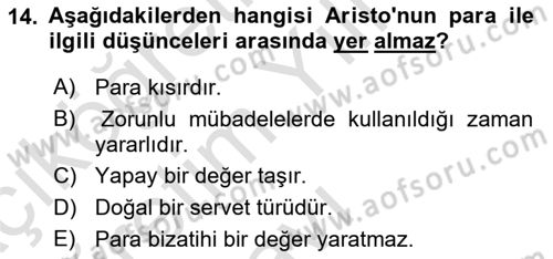 İktisadi Düşünceler Tarihi Dersi 2021 - 2022 Yılı Yaz Okulu Sınav Soruları 14. Soru