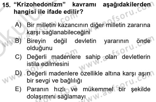 İktisadi Düşünceler Tarihi Dersi 2021 - 2022 Yılı Yaz Okulu Sınav Soruları 15. Soru