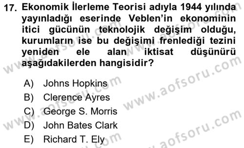 İktisadi Düşünceler Tarihi Dersi 2021 - 2022 Yılı Yaz Okulu Sınav Soruları 17. Soru