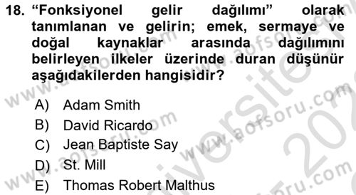 İktisadi Düşünceler Tarihi Dersi 2021 - 2022 Yılı Yaz Okulu Sınav Soruları 18. Soru