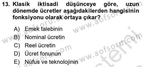 İktisadi Düşünceler Tarihi Dersi Ara Sınavı Deneme Sınav Soruları 13. Soru