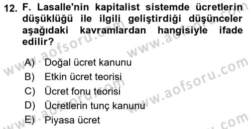 İktisadi Düşünceler Tarihi Dersi 2024 - 2025 Yılı (Final) Dönem Sonu Sınav Soruları 12. Soru