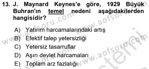 İktisadi Düşünceler Tarihi Dersi 2024 - 2025 Yılı (Final) Dönem Sonu Sınav Soruları 13. Soru