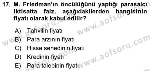 İktisadi Düşünceler Tarihi Dersi 2024 - 2025 Yılı (Final) Dönem Sonu Sınav Soruları 17. Soru