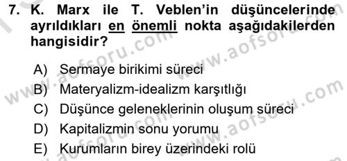 İktisadi Düşünceler Tarihi Dersi 2024 - 2025 Yılı (Final) Dönem Sonu Sınav Soruları 7. Soru