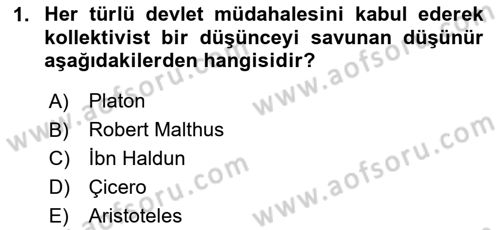 İktisadi Düşünceler Tarihi Dersi 2024 - 2025 Yılı Yaz Okulu Sınav Soruları 1. Soru
