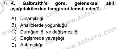 İktisadi Düşünceler Tarihi Dersi 2024 - 2025 Yılı Yaz Okulu Sınav Soruları 7. Soru