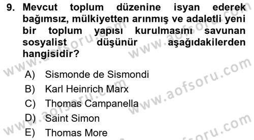 İktisadi Düşünceler Tarihi Dersi 2024 - 2025 Yılı Yaz Okulu Sınav Soruları 9. Soru