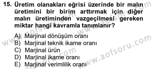 Doğal Kaynaklar ve Çevre Ekonomisi Dersi 2012 - 2013 Yılı (Vize) Ara Sınav Soruları 15. Soru