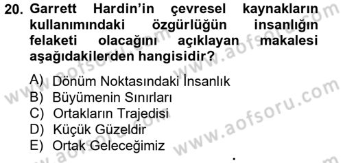 Doğal Kaynaklar ve Çevre Ekonomisi Dersi 2012 - 2013 Yılı (Vize) Ara Sınav Soruları 20. Soru