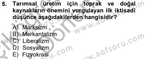 Doğal Kaynaklar ve Çevre Ekonomisi Dersi 2012 - 2013 Yılı (Vize) Ara Sınav Soruları 5. Soru