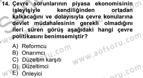 Doğal Kaynaklar ve Çevre Ekonomisi Dersi 2012 - 2013 Yılı (Final) Dönem Sonu Sınav Soruları 14. Soru