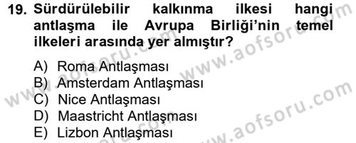 Doğal Kaynaklar ve Çevre Ekonomisi Dersi 2012 - 2013 Yılı (Final) Dönem Sonu Sınav Soruları 19. Soru