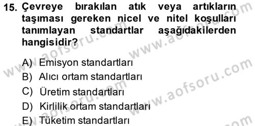 Doğal Kaynaklar ve Çevre Ekonomisi Dersi 2013 - 2014 Yılı (Final) Dönem Sonu Sınav Soruları 15. Soru