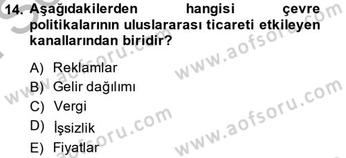 Doğal Kaynaklar ve Çevre Ekonomisi Dersi 2014 - 2015 Yılı (Final) Dönem Sonu Sınav Soruları 14. Soru