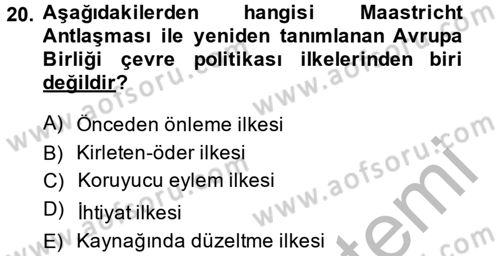 Doğal Kaynaklar ve Çevre Ekonomisi Dersi 2014 - 2015 Yılı (Final) Dönem Sonu Sınav Soruları 20. Soru