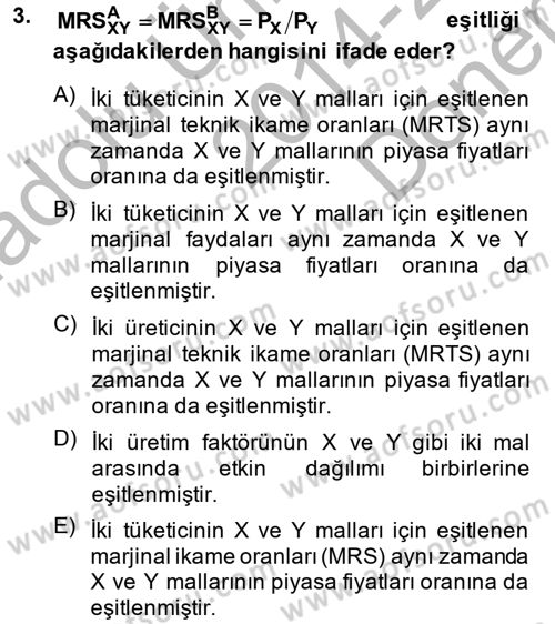 Doğal Kaynaklar ve Çevre Ekonomisi Dersi 2014 - 2015 Yılı (Final) Dönem Sonu Sınavı 3. Soru