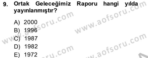 Doğal Kaynaklar ve Çevre Ekonomisi Dersi 2014 - 2015 Yılı (Final) Dönem Sonu Sınav Soruları 9. Soru