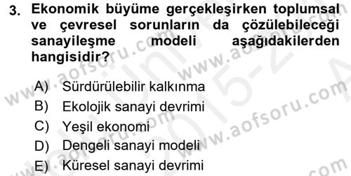 Doğal Kaynaklar ve Çevre Ekonomisi Dersi 2015 - 2016 Yılı (Vize) Ara Sınav Soruları 3. Soru