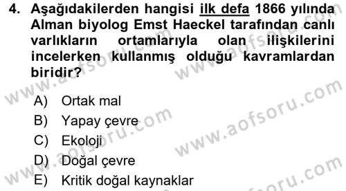 Doğal Kaynaklar ve Çevre Ekonomisi Dersi 2015 - 2016 Yılı (Vize) Ara Sınav Soruları 4. Soru
