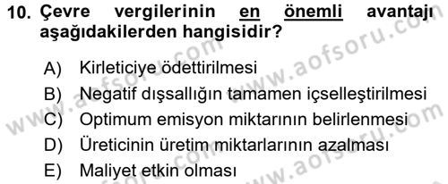 Doğal Kaynaklar ve Çevre Ekonomisi Dersi 2015 - 2016 Yılı (Final) Dönem Sonu Sınavı 10. Soru