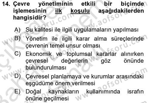 Doğal Kaynaklar ve Çevre Ekonomisi Dersi 2015 - 2016 Yılı (Final) Dönem Sonu Sınavı 14. Soru