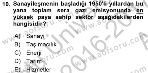 Doğal Kaynaklar ve Çevre Ekonomisi Dersi 2016 - 2017 Yılı (Vize) Ara Sınav Soruları 10. Soru