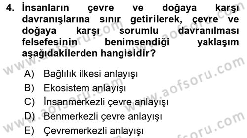 Doğal Kaynaklar ve Çevre Ekonomisi Dersi 2016 - 2017 Yılı (Vize) Ara Sınav Soruları 4. Soru