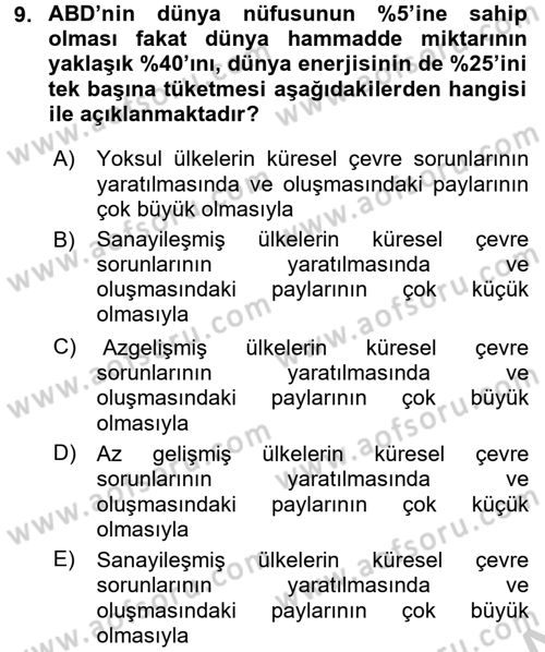Doğal Kaynaklar ve Çevre Ekonomisi Dersi 2016 - 2017 Yılı (Vize) Ara Sınav Soruları 9. Soru