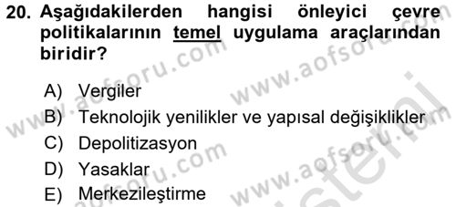 Doğal Kaynaklar ve Çevre Ekonomisi Dersi 2016 - 2017 Yılı (Final) Dönem Sonu Sınavı 20. Soru