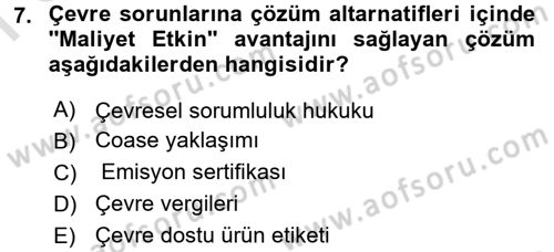 Doğal Kaynaklar ve Çevre Ekonomisi Dersi 2016 - 2017 Yılı (Final) Dönem Sonu Sınavı 7. Soru