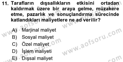 Doğal Kaynaklar ve Çevre Ekonomisi Dersi 2017 - 2018 Yılı (Vize) Ara Sınavı 11. Soru