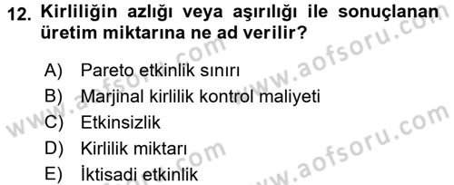 Doğal Kaynaklar ve Çevre Ekonomisi Dersi 2017 - 2018 Yılı (Vize) Ara Sınavı 12. Soru