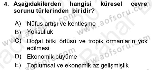 Doğal Kaynaklar ve Çevre Ekonomisi Dersi 2017 - 2018 Yılı (Vize) Ara Sınavı 4. Soru